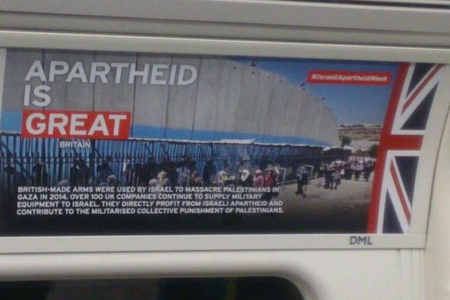 Posters in support of Palestinian rights have appeared on the London Underground to mark Israeli Apartheid Week (photo credit: ISRAELI EMBASSY IN LONDON)